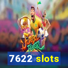 7622 slots